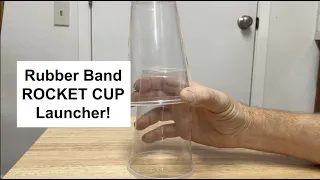 Rubber Band Powered Cup Launcher