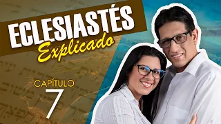 ✅ ECLESIASTES 7 - EXPLICADO 🔥 | Reavivados por su Palabra || 10 DE NOVIEMBRE 2023