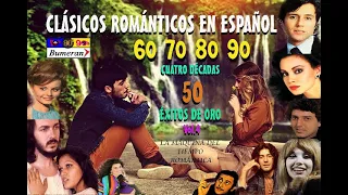 BALADAS CLÁSICAS ROMÁNTICAS EN ESPAÑOL 60s 70s 80s & 90s Selección ÉXITOS DE ORO Vol.4