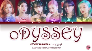 SECRET NUMBER (시크릿넘버)  'Odyssey' Color Coded Lyrics [Jap/Rom/Eng/Ina]