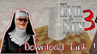 Evil Nun 3 Download Now !!  Fanmade Game / Download Link !!!