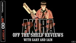 Akira (Amiga CD32) - Off The Shelf Reviews