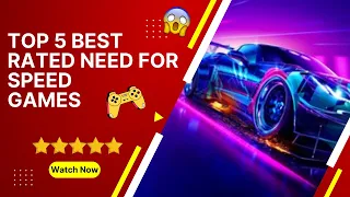 Top 5 best rated Need for Speed games🎮🚗 #needforspeed #needforspeedgame #bestnfs #nfsgamers #nfs