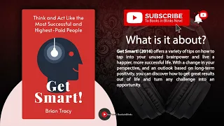 Get Smart! by Brian Tracy (Free Summary)