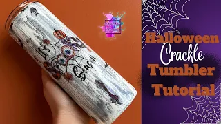 Halloween Crackle Tumbler Tutorial