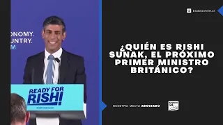 ¿Quién es Rishi Sunak, el próximo primer ministro británico?