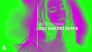 Vicetone & Tony Igy - Astronomia (Zac Waters Remix) [8D Audio]