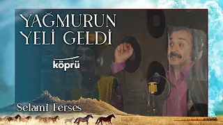 Yağmurun Yeli Geldi - Selami Ferses [Gönül Dağı Dizi Müzikleri ⛰ ©️2023 Köprü ]