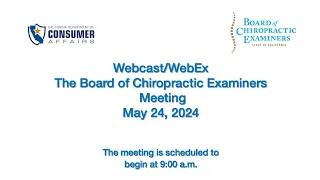 Board of Chiropractic Examiners Meeting - May 24, 2024  - 1 of 3