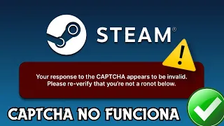 STEAM CAPTCHA NO FUNCIONA 2024 | Cómo Solucionar el Error El Captcha de Steam Parece Ser Inválido