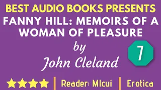 Fanny Hill: Memoirs of a Woman Chapter 7 By John Cleland Full Audiobook