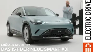 DAS ist der neue smart #3 technische Daten Sitzprobe Daten und Fakten | Electric Drive News