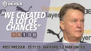 Van Gaal Post Match Presser | Watford 1-2 Man United | Scorer: Memphis, Deeney, Deeney (OG)