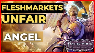 PATHFINDER: WOTR  - The ENTIRE FLESHMARKETS Slavers on Unfair vs ANGEL