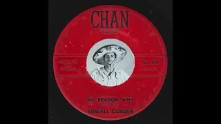 Kimball Coburn - No Reason Why