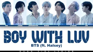 BTS - BOY WITH LUV (Feat. Helsey) (Color Coded Romanized/English Lyrics)
