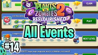 PvZ 2 "Reflourished" #14: All Events Completed (without lawn mower)