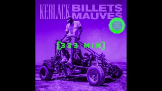 KeBlack - Billets Mauves [333 Mix]