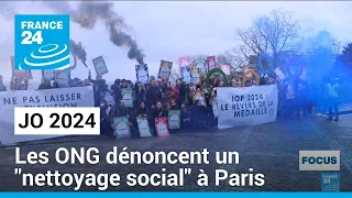 JO 2024 : les ONG dénoncent un "nettoyage social" à Paris • FRANCE 24