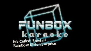 Rainbow Kitten Surprise - It's Called: Freefall (Funbox Karaoke, 2018)