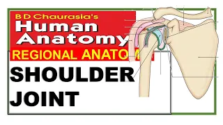 Chp 10 | SHOULDER JOINT | Upper Limb Joints| BD Chaurasia Regional Anatomy | Dr Asif Lectures