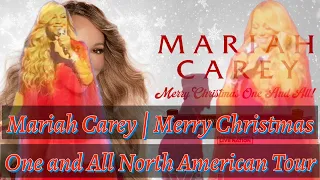 MARIAH CAREY LIVE | Merry Christmas One and All  Tour
