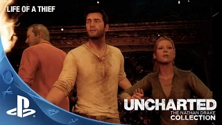 UNCHARTED: The Nathan Drake Collection (10/9/2015) - Life of a Thief | PS4