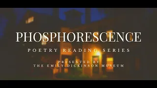 Phosphorescence Poetry Reading Series: July 2022