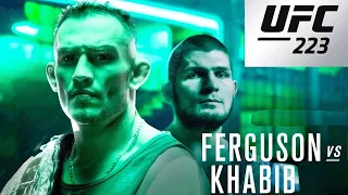 UFC223:Полный трейлер к бою Khabib vs Ferguson