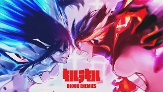 Blood Enemies [Kill la Kill AMV]  | Otakon 2015 Finalist