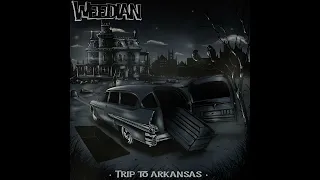 WEEDIAN - Trip to Arkansas (Full Album Compilation 2023)