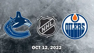 NHL Canucks vs Oilers | Oct.12, 2022