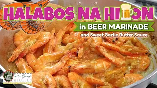 HALABOS na HIPON in BEER MARINADE and SWEET GARLIC BUTTER SAUCE (Mrs.Galang's Kitchen S13 Ep9)