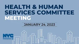 MCB7 Health & Human Services Committee | February 28, 2023