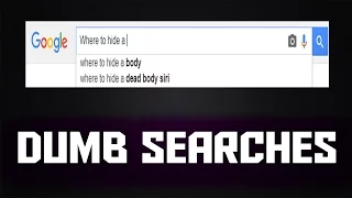 Stupid Things People Search On Google