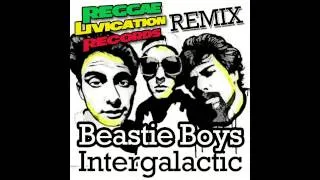 Beastie Boys - Intergalactic - Remix (Reggae Livication Records)