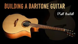 Building a Baritone Guitar (Full build !)