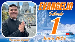 Evangelio de hoy Sábado 1 de Junio de 2024