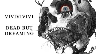 vivivivivi - Dead but Dreaming (FULL ALBUM)