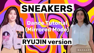 ITZY Sneakers- Dance Tutorial (RYUJIN version)