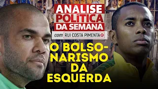 O bolsonarismo da esquerda - Análise Política da Semana, com Rui Costa Pimenta - 23/3/24