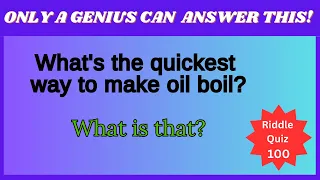 Are You A Genius 10 Tricky Riddles To Test Your IQ!  Riddles Quiz 100
