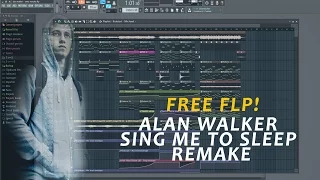 Alan Walker - Sing Me To Sleep Fl Studio Remake + Free FLP / Presets