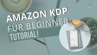 Ein Buch schreiben: Mein erstes Buch bei Amazon KDP | Tutorial 2023