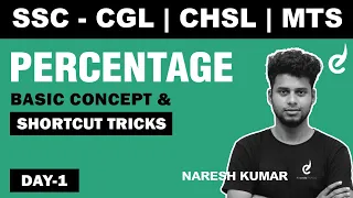 Percentage - Basic concept and Shortcut tricks, Day 1 by Naresh Kumar | SSC CGL, CHSL, MTS | Race