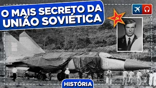 FUGIU Com O Avião Mais SECRETO Da União Soviética EP. 663