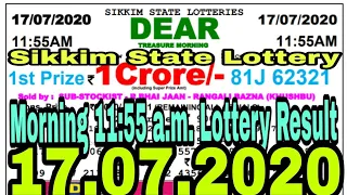 Sikkim state lottery 11:55 a.m. 17.07.2020 morning result Today live