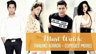 Must Watch: Thailand Horror - Comedies Movies