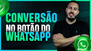 Tag de conversão do Google Ads no botão do Whatsapp