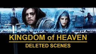 KINGDOM of HEAVEN (2005) Deleted Scenes